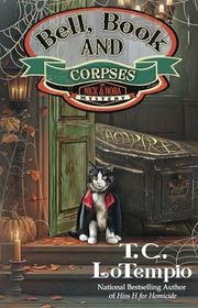 Book cover for "Bell, Book and Corpses" by TC LoTempio