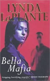 Book cover for "Bella Mafia" by Lynda La Plante
