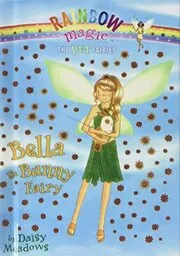 Book cover for "Bella The Bunny Fairy" by Daisy Meadows
