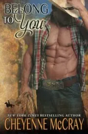Book cover for "Belong to You" by Cheyenne McCray