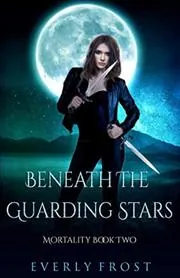 Beneath the Guarding Stars