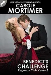 Book cover for "Benedict's Challenge" by Carole Mortimer