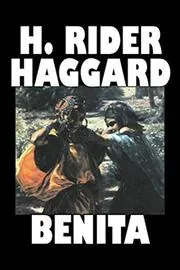 Book cover for "Benita / The Spirit of Bambatse" by H Rider Haggard