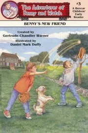 Book cover for "Benny's New Friend" by Gertrude Chandler Warner