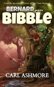 Bernard and the Bibble