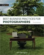 Book cover for "Best Business Practices for Photographers" by John Harrington