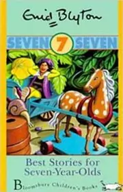Book cover for "Best Stories for Seven Year Olds" by Enid Blyton