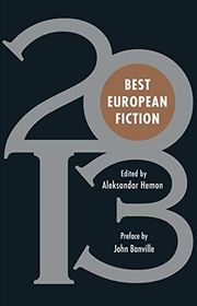 Book cover for "Best European Fiction 2013" by John Banville
