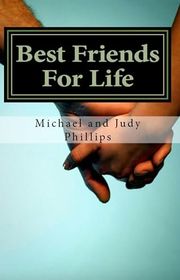 Book cover for "Best Friends for Life" by Michael Phillips