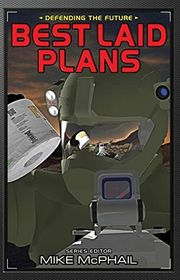 Book cover for "Best Laid Plans" by John G Hemry