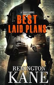 Book cover for "Best Laid Plans" by Remington Kane