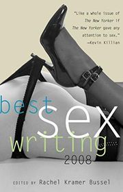 Book cover for "Best Sex Writing 2008" by Rachel Kramer Bussel