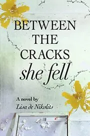 Between The Cracks She Fell