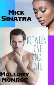 Book cover for "Between Love and Hate"