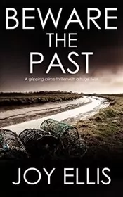 Book cover for "Beware the Past" by Joy Ellis