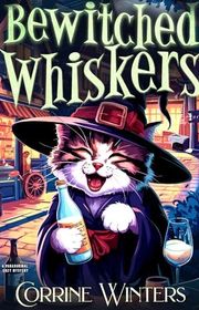 Book cover for "Bewitched Whiskers" by Corrine Winters
