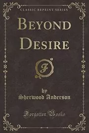 Beyond Desire