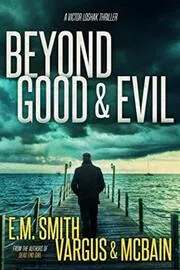 Beyond Good and Evil