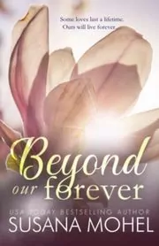 Beyond our Forever