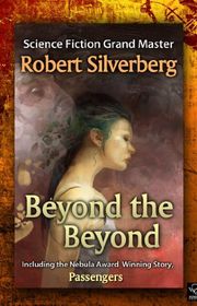 Book cover for "Beyond the Beyond" by Robert Silverberg