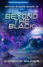 Book cover for "Beyond the Black" by Candice Gilmer