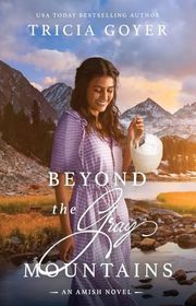 Book cover for "Beyond the Gray Mountains" by Tricia Goyer