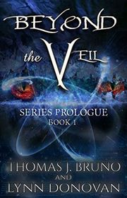 Book cover for "Beyond the VEIL: Prologue" by Lynn Donovan