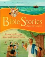 Bible Stories for Growing Kids
