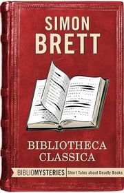 Book cover for "Bibliotheca Classica" by Simon Brett