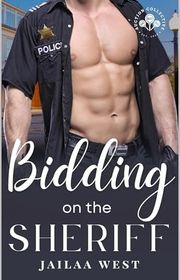 Book cover for "Bidding on the Sheriff" by Jailaa West