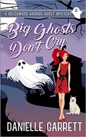 Big Ghosts Don't Cry