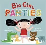 Book cover for "Big Girl Panties" by Fran Manushkin