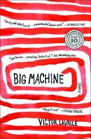 Book cover for "Big Machine" by Victor LaValle