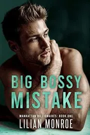 Big, Bossy Mistake