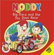 Book cover for "Big-Ears And The Toy Town Race" by Enid Blyton