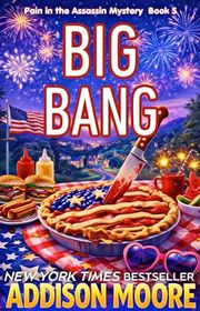 Book cover for "Big Bang" by Addison Moore