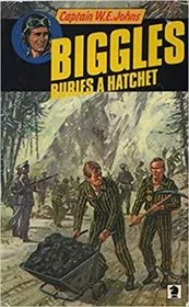 Biggles Buries the Hatchet