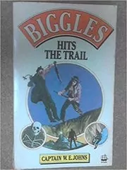 Biggles Hits the Trail