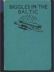 Biggles in the Baltic