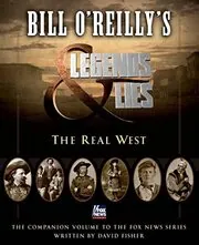 Bill O'Reilly's Legends and Lies