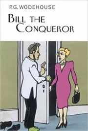 Book cover for "Bill the Conqueror"