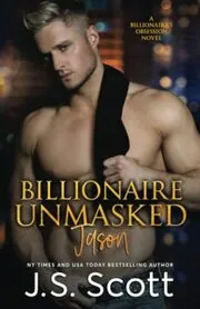 Billionaire Unmasked ~ Jason