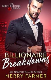Book cover for "Billionaire Breakdowns" by Merry Farmer