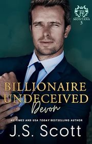 Book cover for "Billionaire Undeceived ~ Devon" by JS Scott