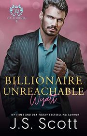Book cover for "Billionaire Unreachable" by JS Scott