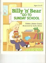Billy "N" Bear Go to Sunday School