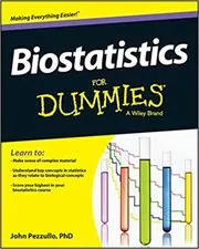 Book cover for "Biostatistics For Dummies" by John Pezzullo