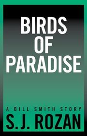 Book cover for "Birds of Paradise" by SJ Rozan