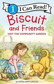 Book cover for "Biscuit and Friends Visit the Community Garden" by Alyssa Satin Capucilli