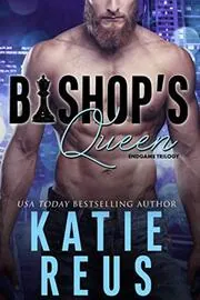 Book cover for "Bishop's Queen" by Katie Reus